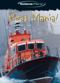 Boat-Mania! (Vehicle-Mania) by Steve Parker