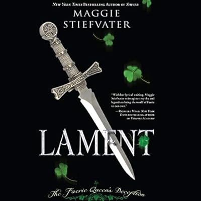 Lament: The Faerie Queen's Deception (Books of Faerie, Book 1)