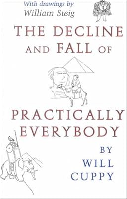 The Decline and Fall of Practically Everybody