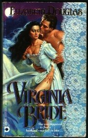 Virginia Bride by Elizabeth Douglas