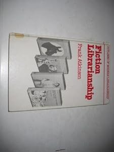 Fiction Librarianship (Outlines of Modern Librarianship)