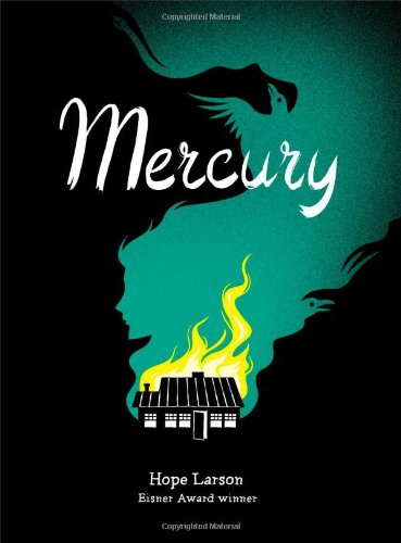 Mercury by Hope Larson