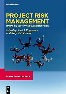 Project Risk Management: Managing Software Development Risk