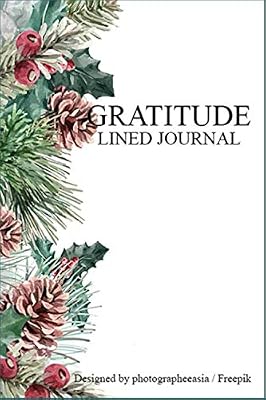 Today Is Great:Beginning of Gratitude With Lined Journal or Daily Gratitude Journal for Boys.Sufficient Space for Writing Your Grateful in Just 5 Minutes a Day and Every Day.: Gratitude Journal