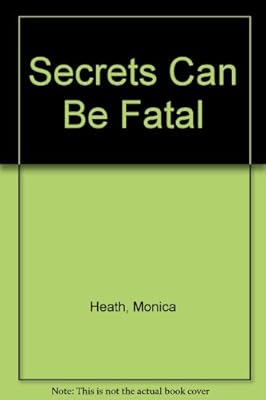 Secrets Can Be Fatal