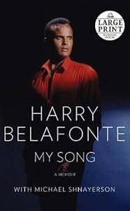 My Song: A Memoir by Harry Belafonte