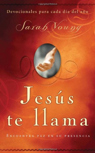 Jes&uacute;s te llama: Encuentra paz en su presencia by Sarah Young