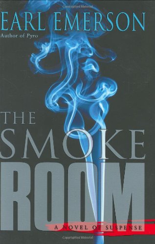 The Smoke Room: A Novel of Suspense by Earl Emerson