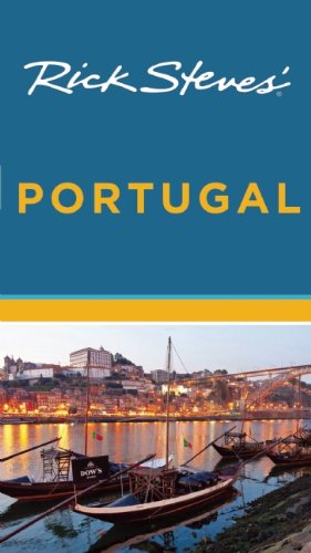 Rick Steves' Portugal by Rick Steves