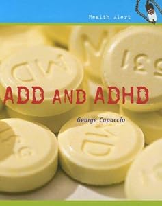 ADD and ADHD