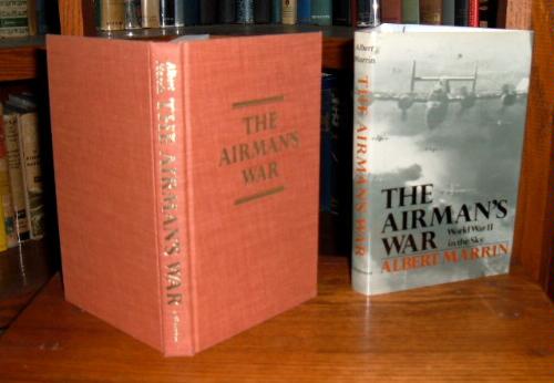 The Airman's War: World War II in the Sky by Albert Marrin