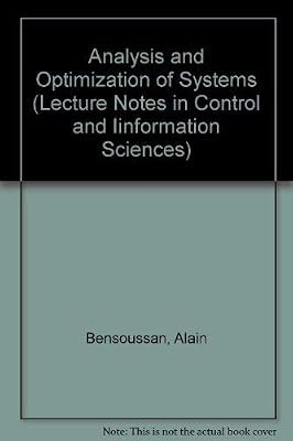 Analysis and Optimization of Systems (Lecture Notes in Control & Information Sciences) (English and French Edition)
