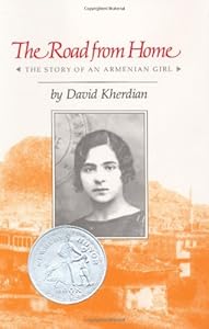 The Road from Home: The Story of an Armenian Girl by David Kherdian