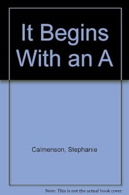 It Begins with an A