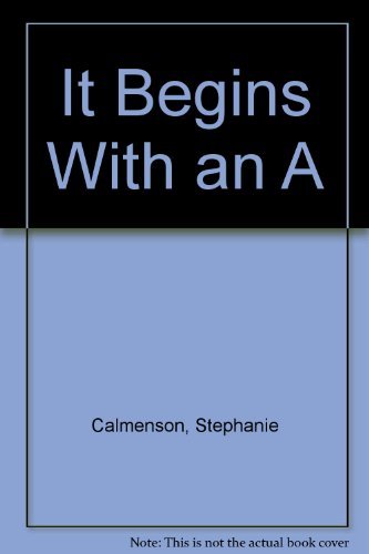It Begins with an A by Stephanie Calmenson
