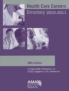 Health Care Careers Directory 2010-2011