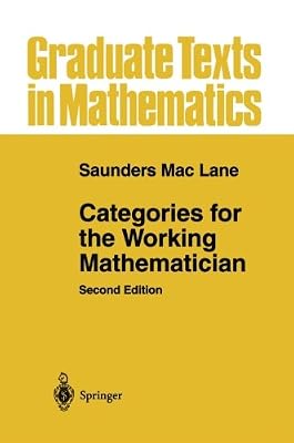 Categories for the Working Mathematician