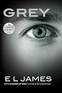 Grey: Fifty Shades of Grey as Told by Christian