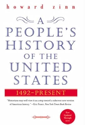 A People's History of the United States: 1492 to Present