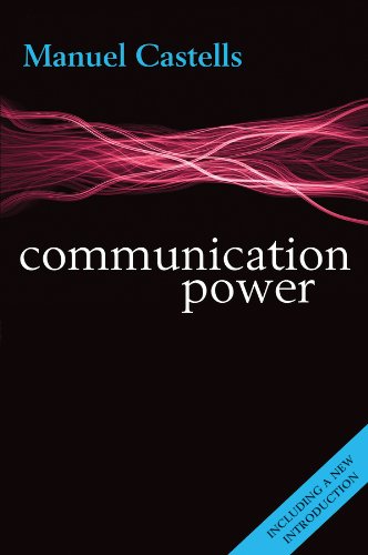 Communication Power by Manuel Castells