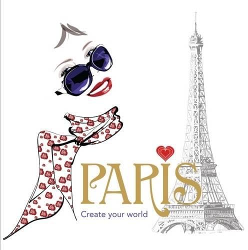 Paris: Create Your World by New Holland Publishers