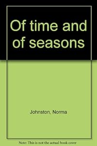 Of time and of seasons