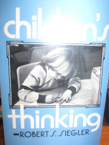 Children's thinking by Robert S Siegler