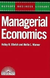 Managerial Economics (Barron's Business Library)