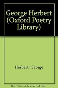 George Herbert (The Oxford Poetry Library)