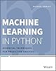 Machine Learning in Python: Essential Techniques for Predictive Analysis