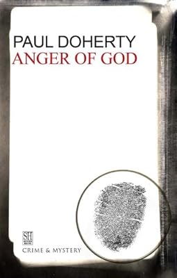 Anger of God: A Brother Athelstan Medieval Mystery 4