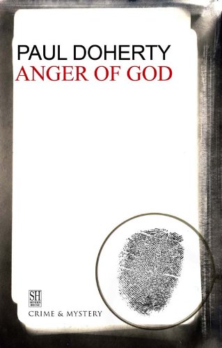 Anger of God: A Brother Athelstan Medieval Mystery 4 by Paul Doherty
