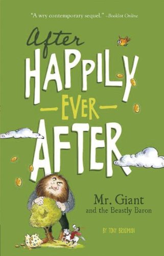 Mr. Giant and the Beastly Baron by Tony Bradman