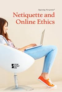 Netiquette and online ethics