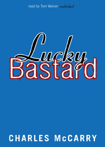Lucky Bastard by Charles McCarry