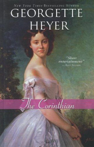 The Corinthian by Georgette Heyer