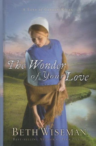 The Wonder of Your Love by Beth Wiseman