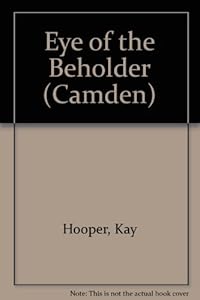 Eye of the Beholder (Camden) by Kay Hooper