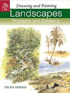 Landscapes Problems and Solutions by Trudy Friend