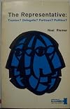 The Representative: Trustee, Delegate, Partisan, Politico?