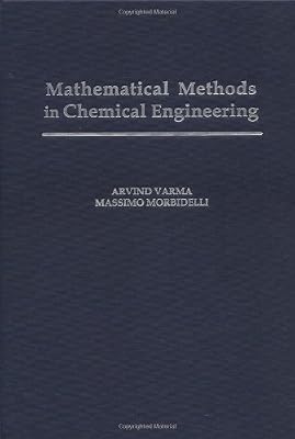 Mathematical Methods in Chemical Engineering