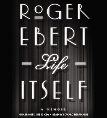 Life Itself: A Memoir