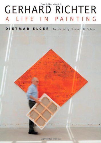 Gerhard Richter: A Life in Painting by Dietmar Elger