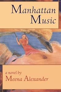 Manhattan Music: A Novel by Meena Alexander