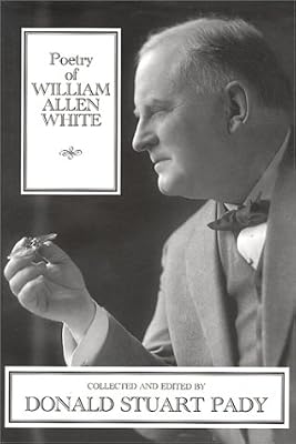 Poetry of William Allen White