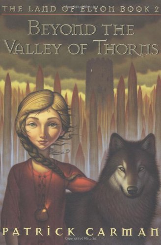 Beyond the Valley of Thorns (The Land of Elyon, Book 2) by Patrick Carman