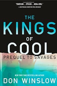 The Kings of Cool: A Prequel to Savages