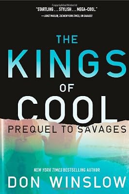 The Kings of Cool: A Prequel to Savages