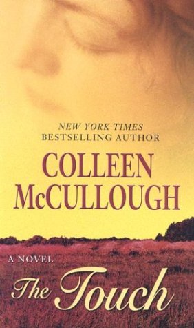 The Touch by Colleen McCullough