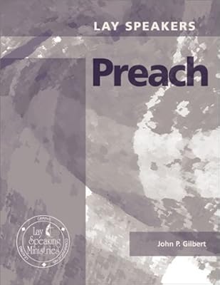 Lay Speakers Preach Advanced Course